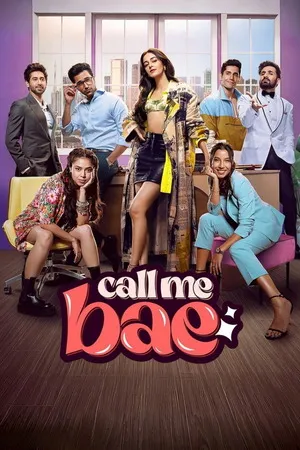 Call Me Bae 2024 Season 01 Hindi Audio WEB-DL 720p – 480p – 1080p [ALL EPISODES]